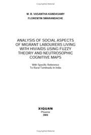 Tapa de Analysis of Social Aspects of Migrant Labourers Living with HIV/AIDS Using Fuzzy Theory and Neutrosophic Cognitive Maps