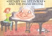 Tapa de Henry the Steinway and the Piano Recital