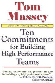 Tapa de Ten Commitments For Building High Performance Teams