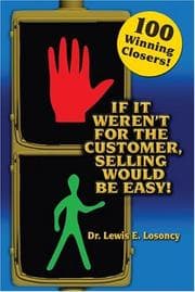 Tapa de If It Weren't for the Customer, Selling Would Be Easy