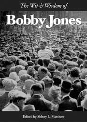 Tapa de The wit & wisdom of Bobby Jones