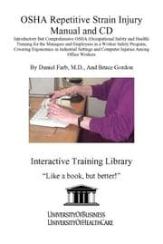 Tapa de OSHA Repetitive Strain Injury Manual and CD, Introductory But Comprehensive OSHA (Occupational Safety and Health) Training for the Managers and Employees ... and Computer Injuries Among Office Workers