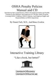 Tapa de OSHA Penalty Policies Manual and CD, Introductory But Comprehensive OSHA (Occupational Safety and Health) Training for the Managers and Employees in a ... and Responsibilities in OSHA Inspections