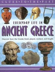 Tapa de Everyday Life in Ancient Greece (Clues to the Past)