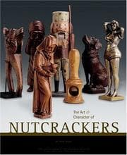 Tapa de The art & character of nutcrackers