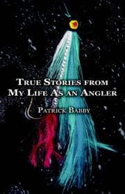 Tapa de True Stories from My Life As an Angler