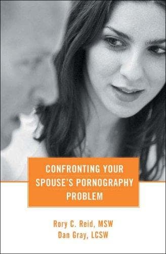 Tapa de Confronting your spouse's pornography problem