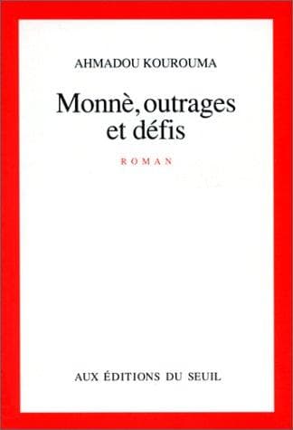 Tapa de Monnè, outrages et défis