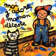 Tapa de Moi j'adore, maman déteste