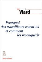 Tapa de Pourquoi des travailleurs votent FN et comment les reconquérir