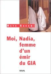 Tapa de Moi, Nadia, femme d'un émir du GIA