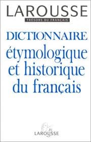 Tapa de Dictionnaire étymologique et historique du français