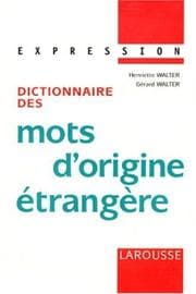 Tapa de Dictionnaire des mots d'origine étrangère