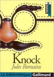 Tapa de Knock ou Le triomphe de la médecine