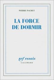 Tapa de La force de dormir