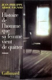 Tapa de Histoire de l'homme que sa femme vient de quitter