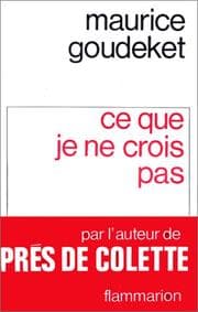Tapa de Ce que je ne crois pas