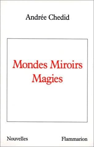 Tapa de Mondes, miroirs, magies
