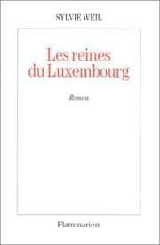 Tapa de Les reines du Luxembourg