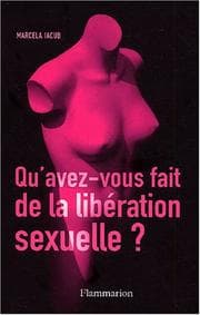 Tapa de Qu'avez-vous fait de la libération sexuelle?