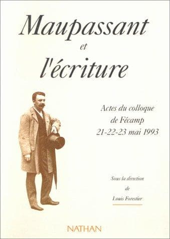 Tapa de Maupassant et l'écriture