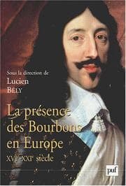 Tapa de La présence des Bourbons en Europe
