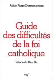 Tapa de Guide des difficultés de la foi catholique