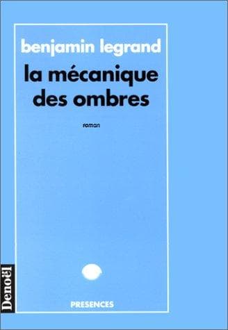 Tapa de La mécanique des ombres