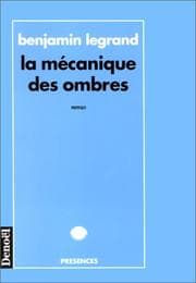 Tapa de La mécanique des ombres