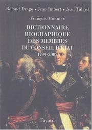 Tapa de Dictionnaire biographique des membres du Conseil d'Etat (1799-2002)