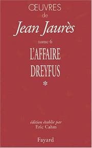 Tapa de Les temps de l'affaire Dreyfus, 1897-1899 (Euvres de Jean Jaures)