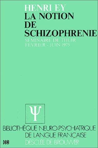 Tapa de La Notion de schizophrénie