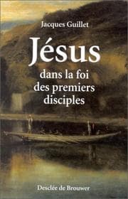 Tapa de Jésus dans la foi des premiers disciples