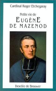 Tapa de Petite vie de Eugène de Mazenod, 1782-1861