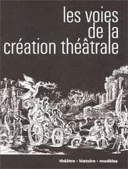 Tapa de Les voies de la création théâtrale