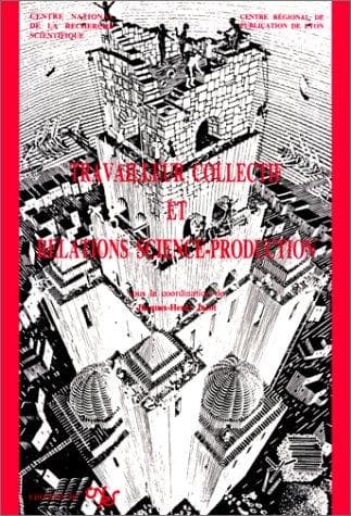 Tapa de Travailleur collectif et relations sciences-production