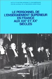 Tapa de Le Personnel de l'enseignement supérieur en France aux XIXe et XXe siècles
