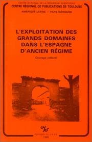 Tapa de L'Exploitation des grands domaines dans l'Espagne d'Ancien Régime
