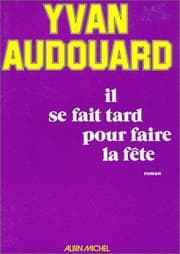 Tapa de Il se fait tard pour faire la fête