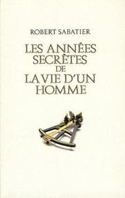 Tapa de Les années secrètes de la vie d'un homme