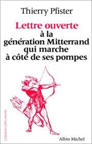 Tapa de Lettre ouverte à la génération Mitterrand qui marche à côté de ses pompes
