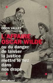 Tapa de L' affaire Oscar Wilde, ou, Du danger de laisser la justice mettre le nez dans nos draps