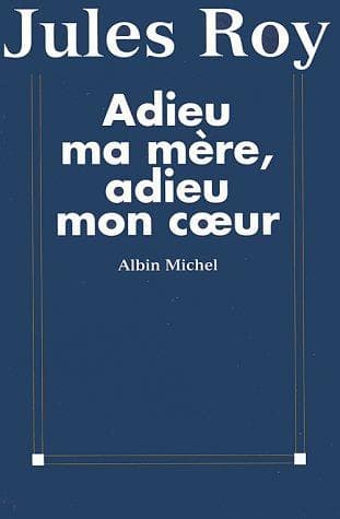 Tapa de Adieu ma mère, adieu mon cœur