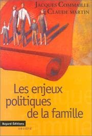 Tapa de Les enjeux politiques de la famille