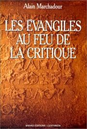 Tapa de Les Evangiles au feu de la critique