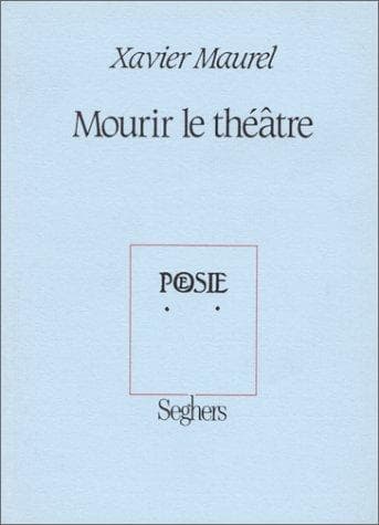 Tapa de Mourir le théâtre