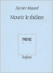 Tapa de Mourir le théâtre