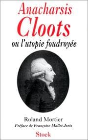 Tapa de Anacharsis Cloots, ou, L'utopie foudroyée