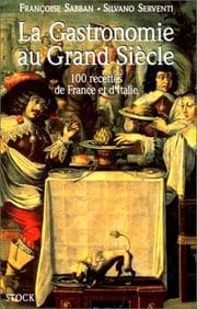 Tapa de La gastronomie au Grand Siècle