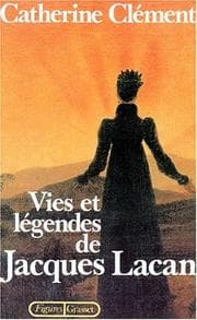 Tapa de Vies et légendes de Jacques Lacan
